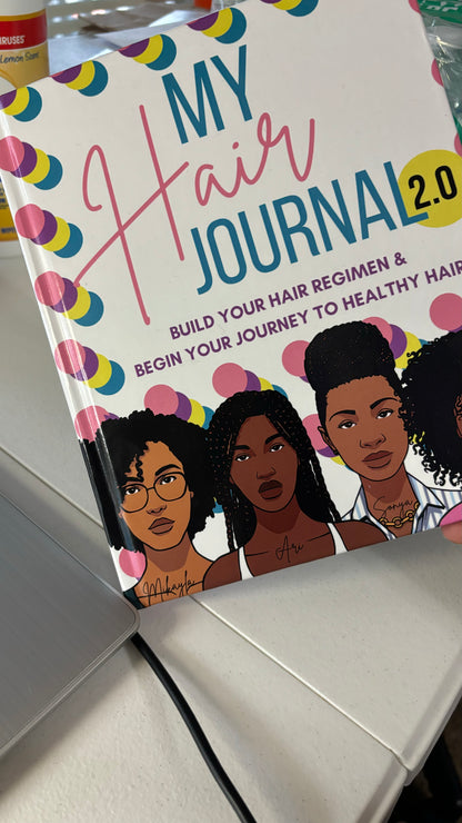 My Hair Journal 2.0: Build Your Hair Regimen and Start Your Journey to Healthy Hair