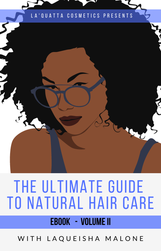 The Ultimate Guide for Natural Hair Care | Volume 2