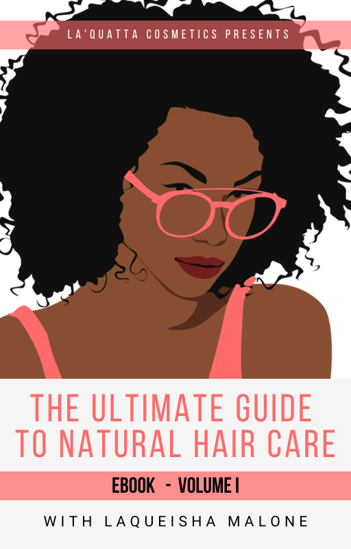 The Ultimate Guide for Natural Hair Care | Volume 1