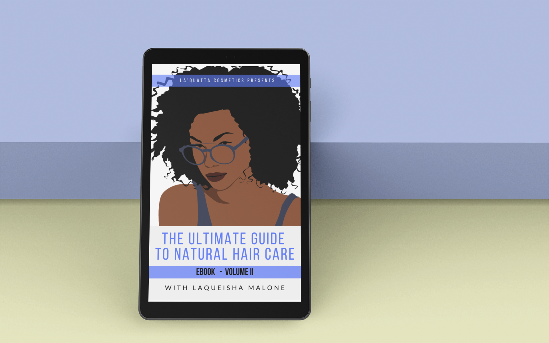 The Ultimate Guide for Natural Hair Care | Volume 2